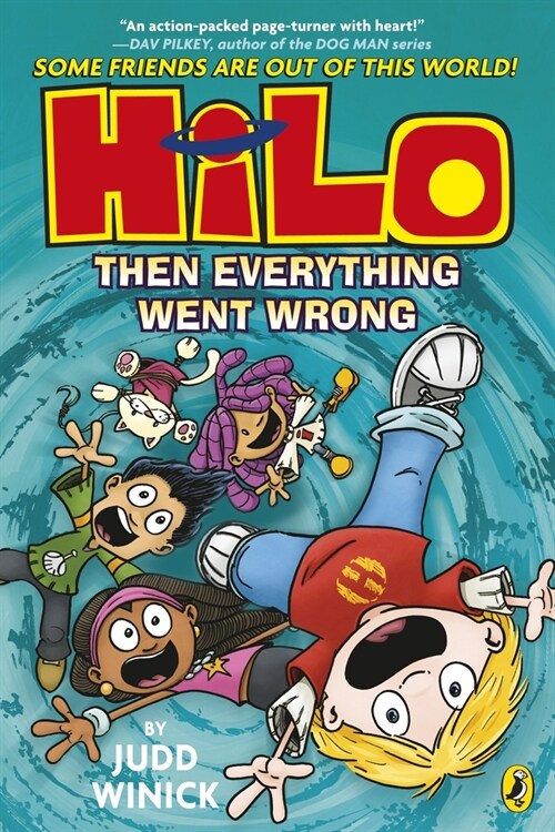 Hilo: Then Everything Went Wrong (Paperback)