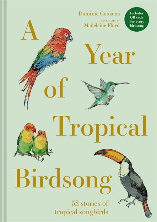 A Year of Tropical Birdsong (Hardcover)