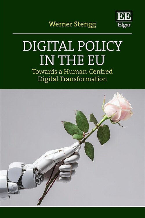 Digital Policy in the EU – Towards a Human–Centred Digital Transformation (Hardcover)