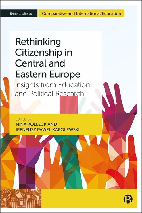 Rethinking Citizenship in Central and Eastern Europe: Insights from Education and Political Research (Hardcover)