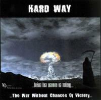 [중고] Hard Way / The War Without Chances Of Victory... (수입)