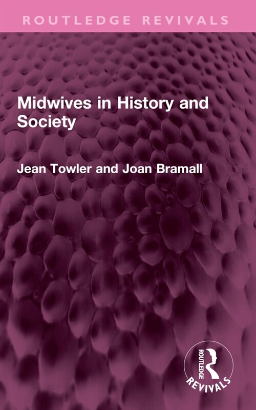 Midwives in History and Society (Paperback, 1)