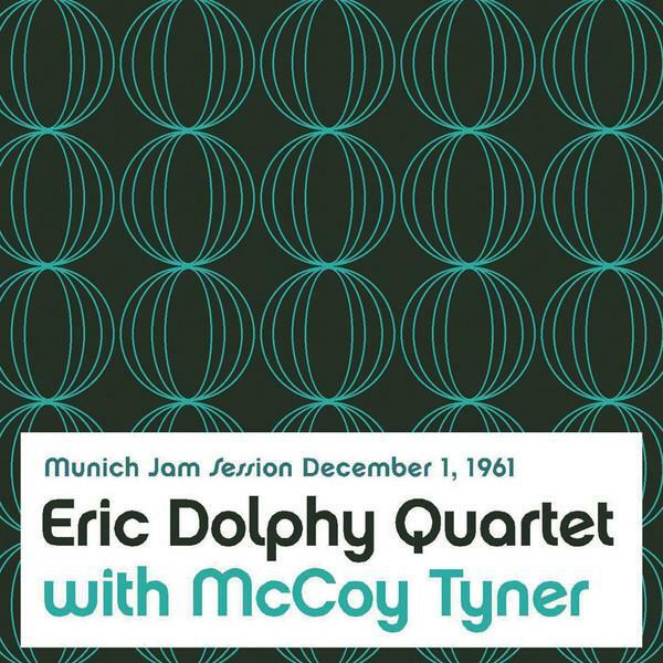 [중고] [수입] Eric Dolphy Quartet With McCoy Tyner – Munich Jam Session December 1, 1961