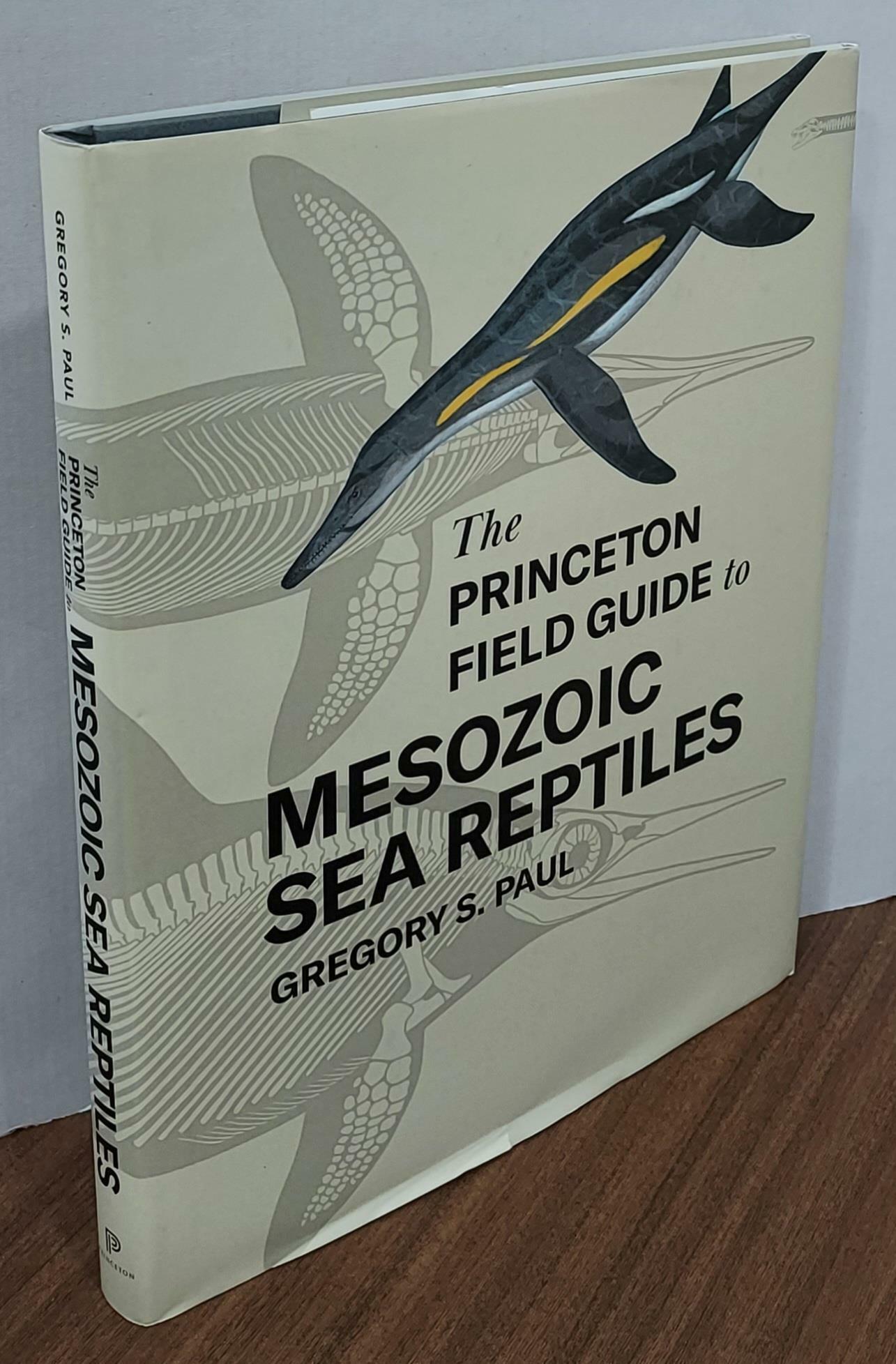 [중고] The Princeton Field Guide to Mesozoic Sea Reptiles (Hardcover)