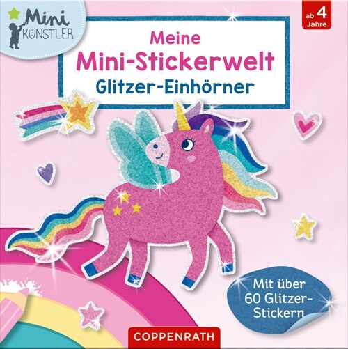 Meine Mini-Stickerwelt - Glitzer-Einhorner (General Merchandise)