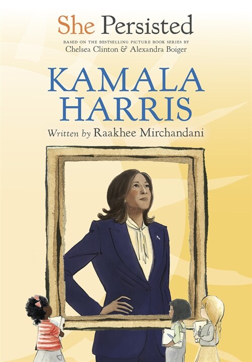 She Persisted: Kamala Harris (Paperback)