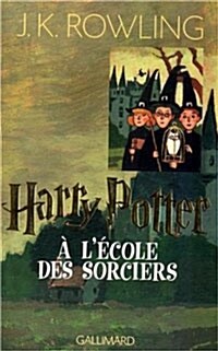 Harry Potter - French: Harry Potter a LEcole DES Sorciers (Paperback)