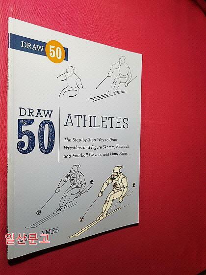 [중고] Draw 50 Athletes: The Step-By-Step Way to Draw Wrestlers and Figure Skaters, Baseball and Football Players, and Many More... (Paperback)