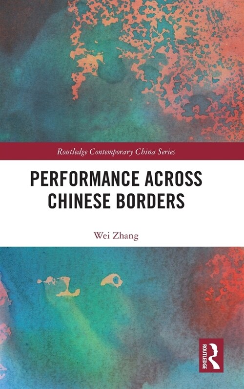 Performance Across Chinese Borders (Hardcover, 1)