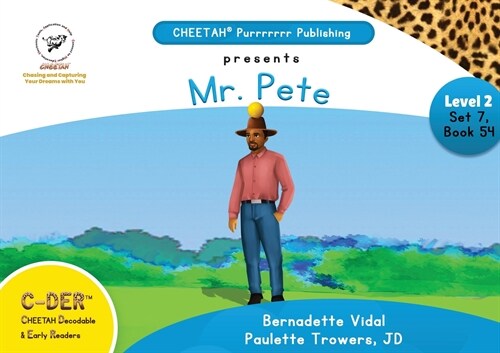 C-DER (Cheetah Decodable & Early Readers) Set 7, Book 54, Mr. Pete (Paperback)