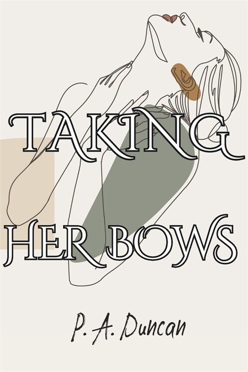 Taking Her Bows (Paperback)