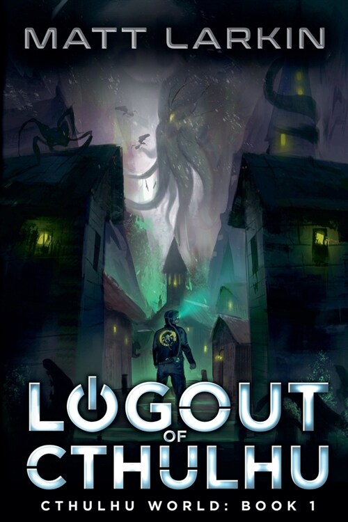 Logout of Cthulhu (Paperback)