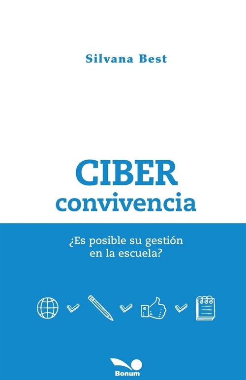 Ciber convivencia (Paperback)