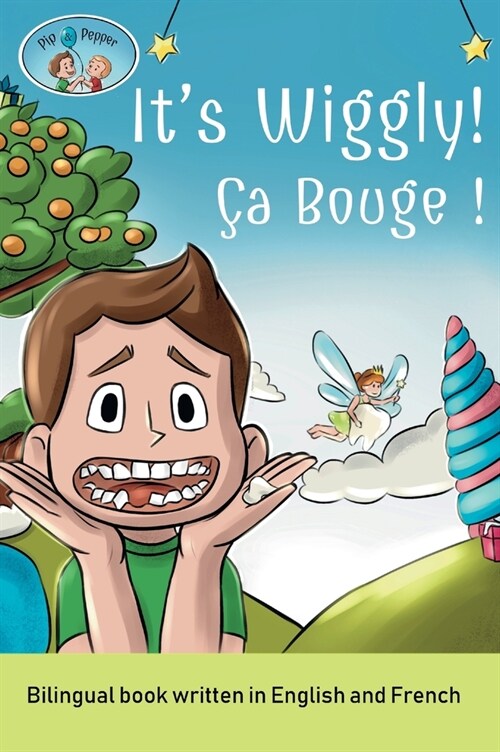 Pip and Pepper: Its Wiggly! / ? Bouge! A bilingual book written in English and French (Hardcover)