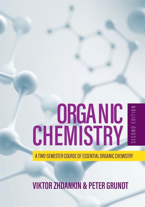 Organic Chemistry: A Two-Semester Course of Essential Organic Chemistry (Paperback, 2)