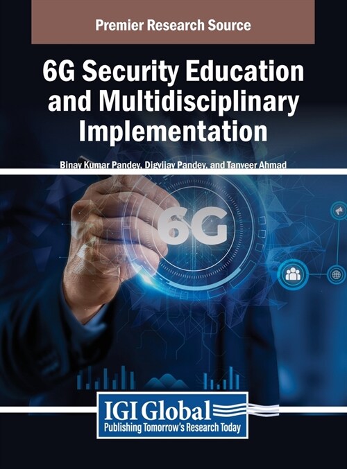 6G Security Education and Multidisciplinary Implementation (Hardcover)