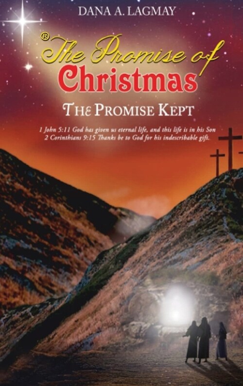 The Promise of Christmas: The Promise Kept (Hardcover)