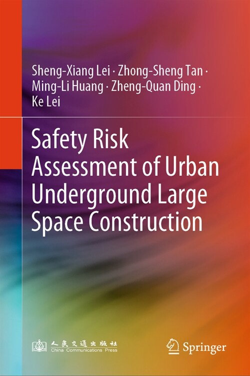 Safety Risk Assessment of Urban Underground Large Space Construction (Hardcover, 2025)