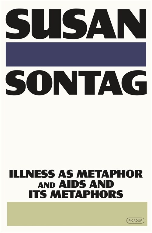 Illness as Metaphor and AIDS and Its Metaphors (Paperback)