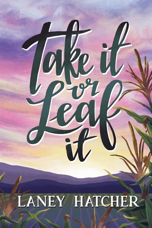 Take It or Leaf It (Paperback)