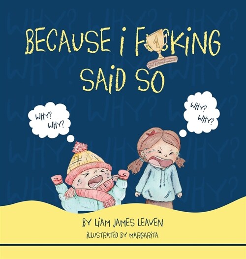 Because I F**king Said So (Hardcover)