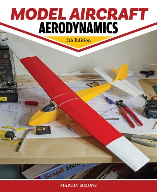 Model Aircraft Aerodynamics, 5th Edition (Paperback)