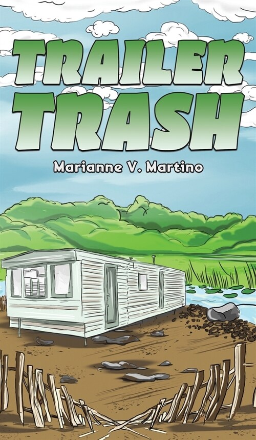 Trailer Trash (Hardcover)