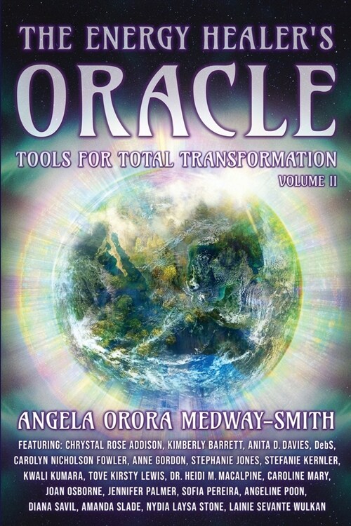 The Energy Healers Oracle: Tools for Total Transformation (Paperback)