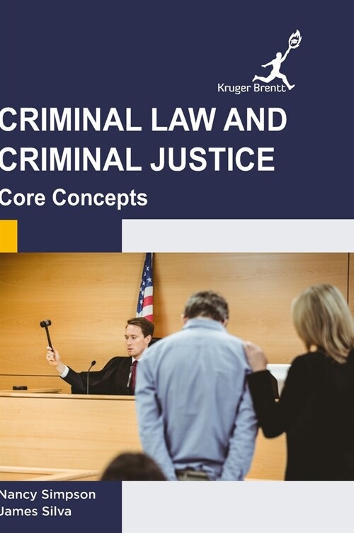 Criminal Law and Criminal Justice: Core Concepts (Hardcover)