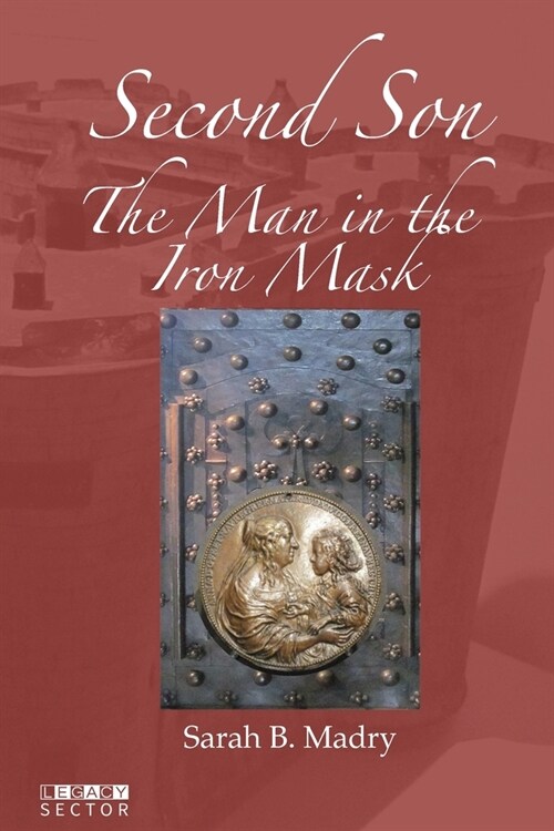 Second Son: The Man in the Iron Mask (Paperback)