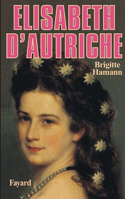 Elisabeth dAutriche (Paperback)