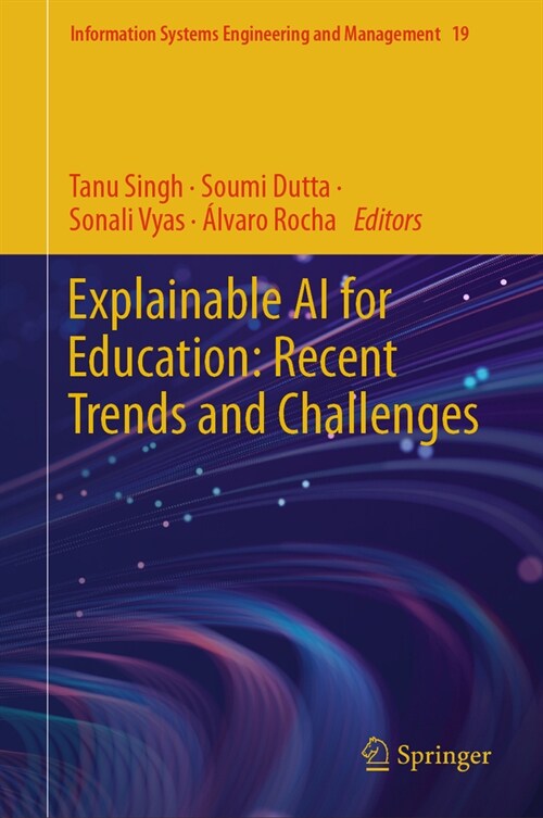 Explainable AI for Education: Recent Trends and Challenges (Hardcover, 2025)