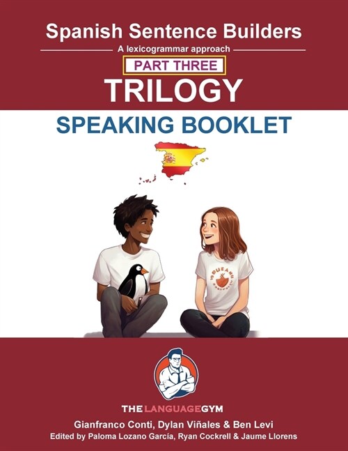 Spanish SENTENCE BUILDERS TRILOGY PART 3 - A SPEAKING BOOKLET (Paperback)