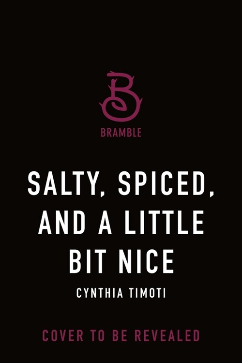 Salty, Spiced, and a Little Bit Nice (Paperback)