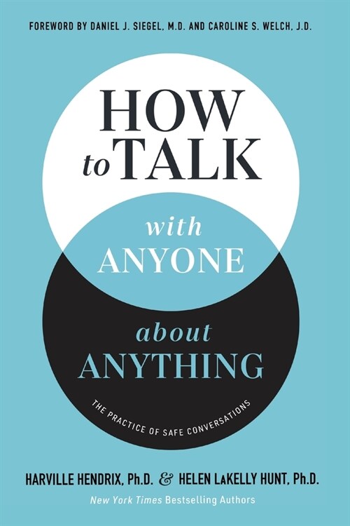 How to Talk with Anyone about Anything: The Practice of Safe Conversations (Paperback, Itpe)