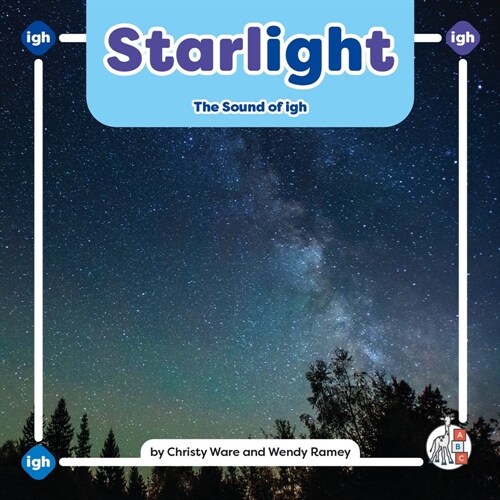 Starlight: The Sound of Igh (Library Binding)