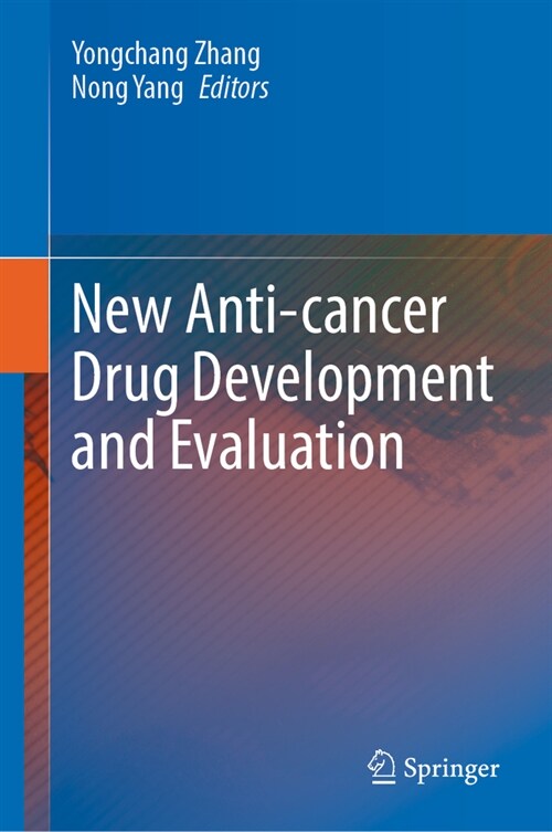 New Anti-Cancer Drug Development and Evaluation (Hardcover, 2024)