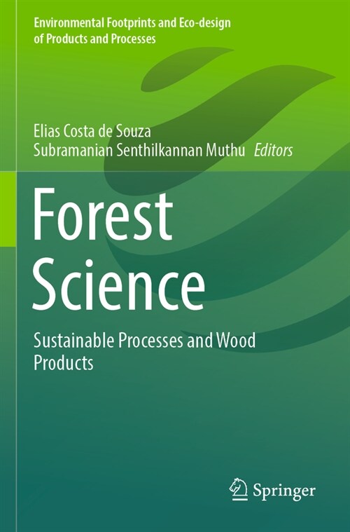 Forest Science: Sustainable Processes and Wood Products (Paperback, 2023)