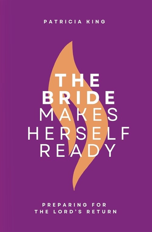 The Bride Makes Herself Ready: Updated Edition (Paperback)