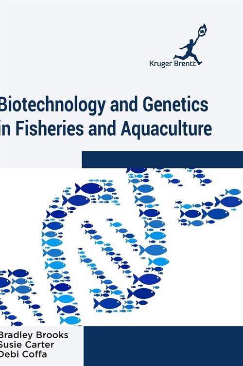 Biotechnology and Genetics in Fisheries and Aquaculture (Hardcover)