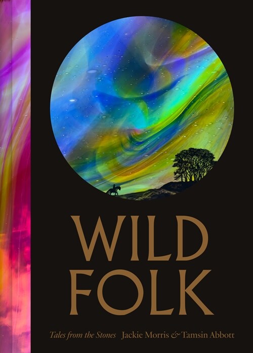 Wild Folk : Tales from the Stones (Hardcover)