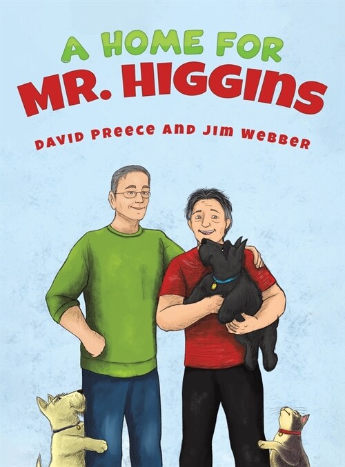 A Home for Mr. Higgins (Hardcover)