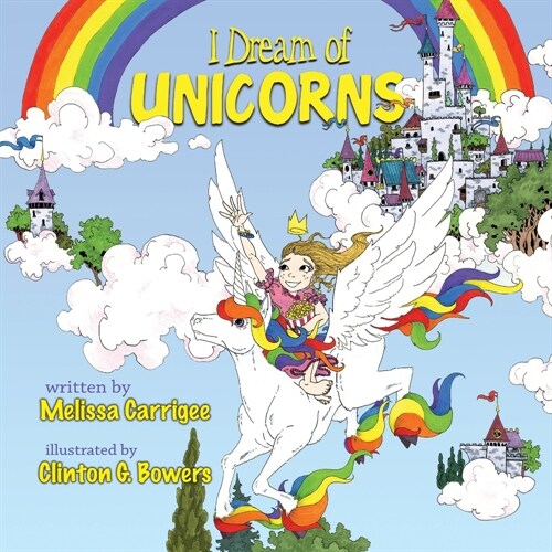 I Dream of Unicorns (Paperback)