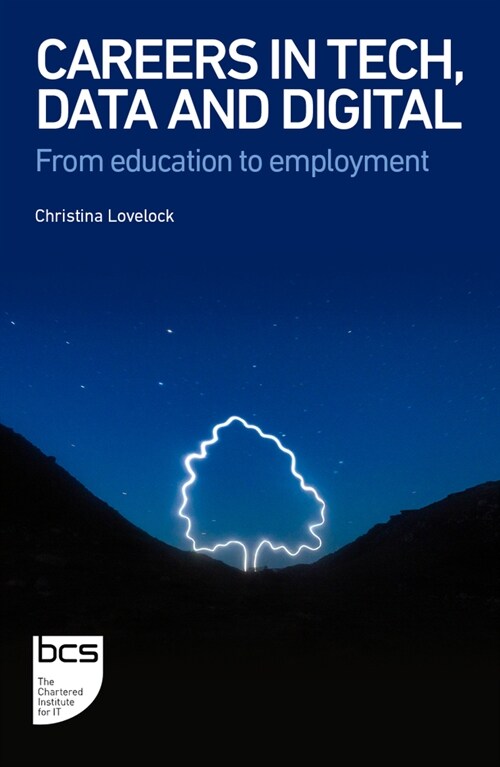 Careers in Tech, Data and Digital: From education to employment (Paperback)