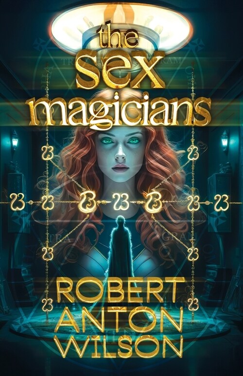 The Sex Magicians (Paperback)