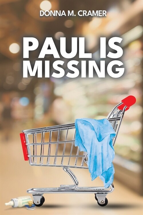 Paul is Missing (Paperback)