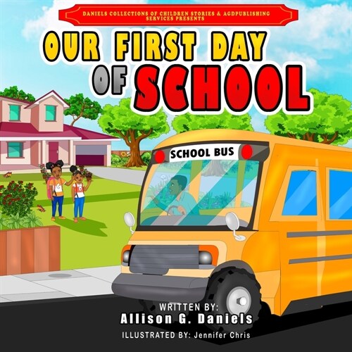 Our First Day of School (Paperback)