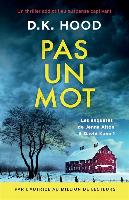 Pas un mot: Un thriller addictif au suspense captivant (Paperback)