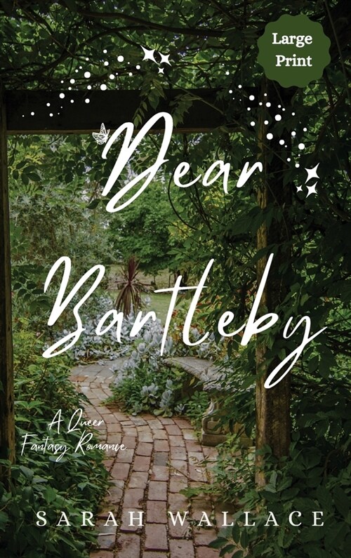 Dear Bartleby: A Queer Fantasy Romance - Large Print (Hardcover)