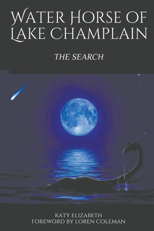 Water Horse of Lake Champlain - The Search (Paperback)